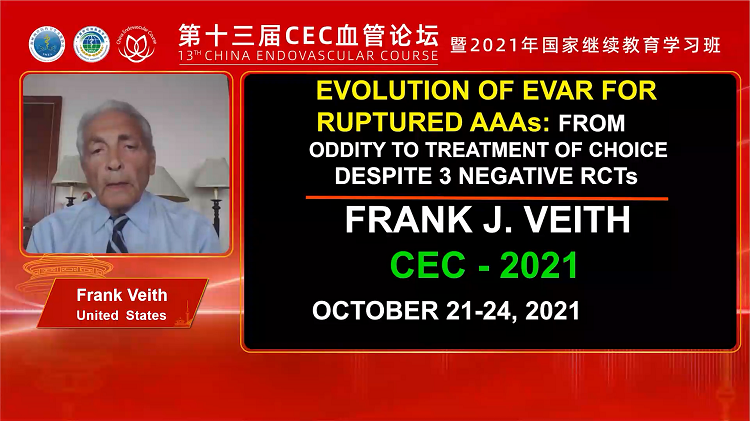 Evolution of EVAR for Ruptured AAAs：From oddity to treatment of choice despite 3 negative RCTs-Frank Veith