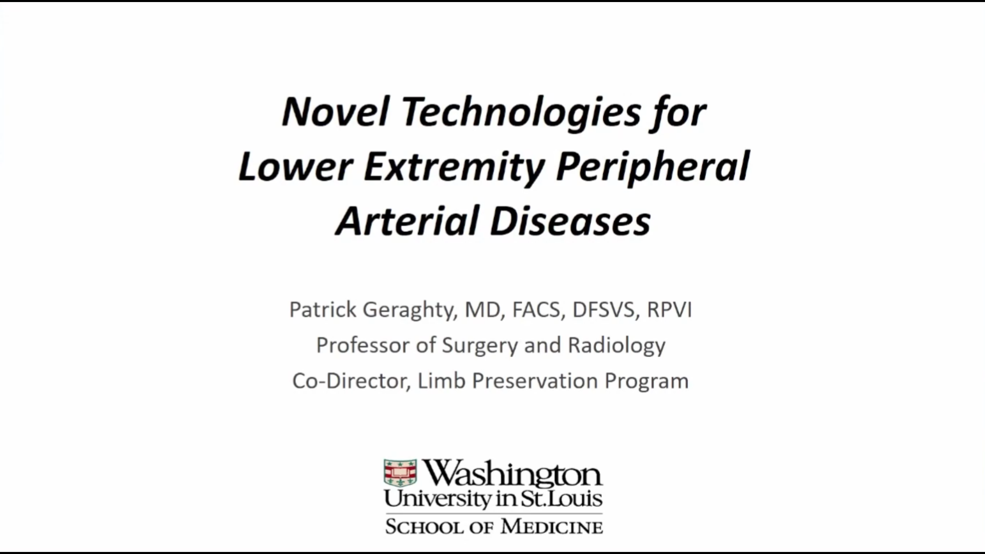 下肢动脉性疾病腔内治疗的前沿进展--Patrick Geraghty